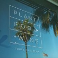 Restaurant Review: Plant Food + Wine