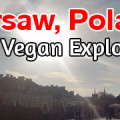 Warsaw, Poland, Vegan Explosion