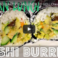 Vegan Sushi Burrito