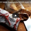 Vegan Hot And Spicy Italian Soppressata (Dry Salami)