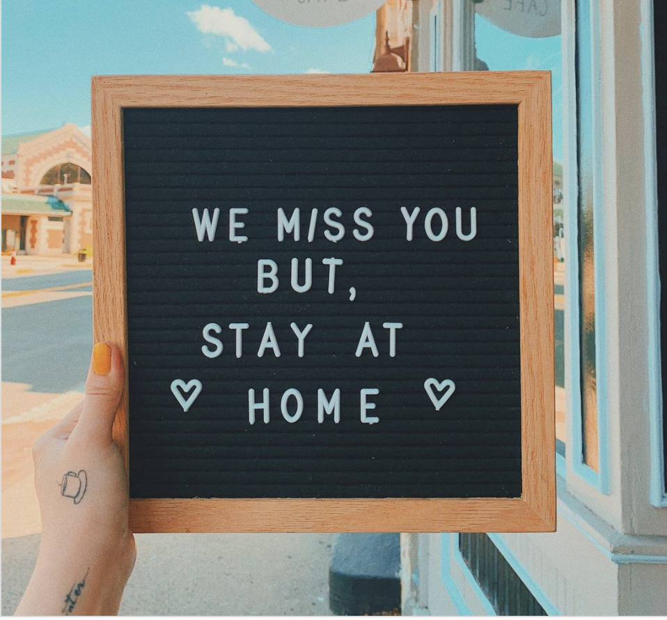 We Miss You, But Stay Home