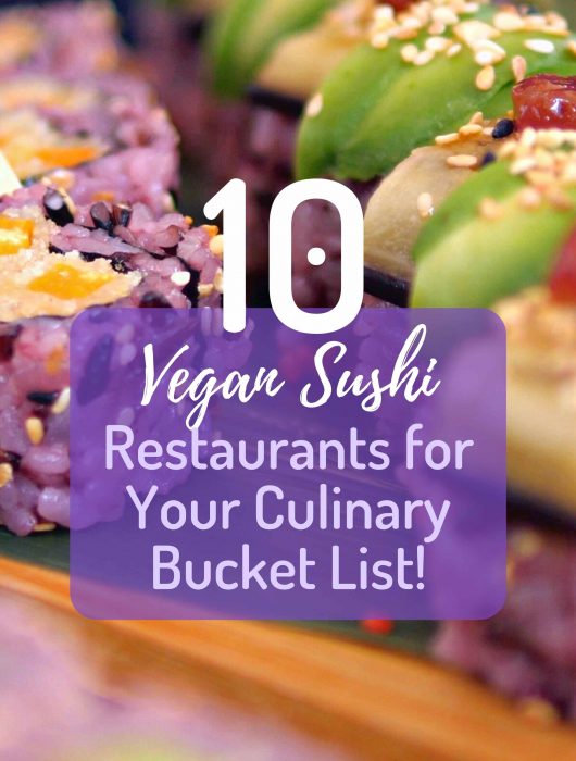 10 Vegan Sushi Restaurants
