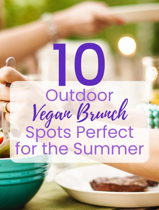 Outdoor Vegan Brunch Spots