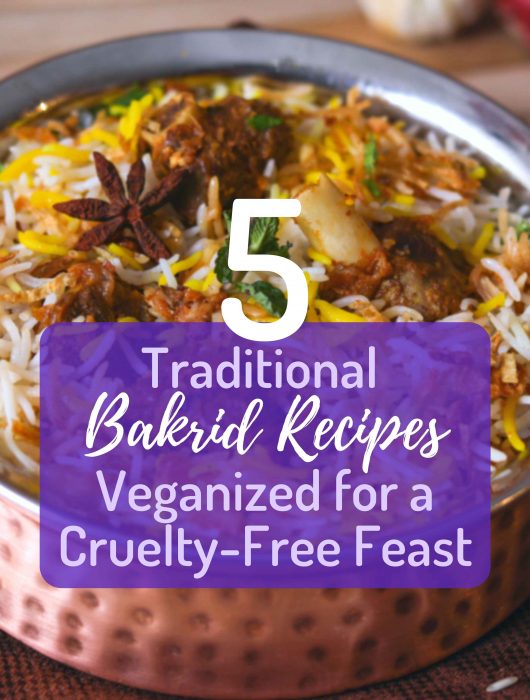 Traditional Bakrid Recipes Veganized