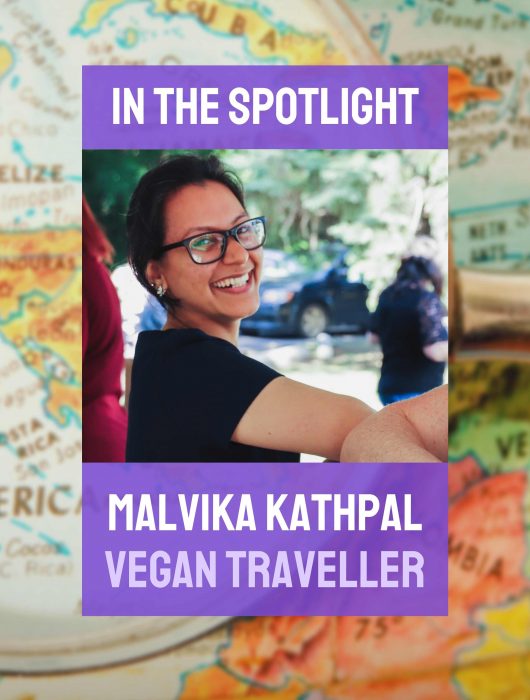 vegan traveller - malbika kathpal