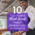 Black-Owned Vegan Restaurants