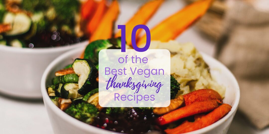 Vegan Thanksgiving Recipes