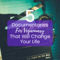documentaries for veganuary