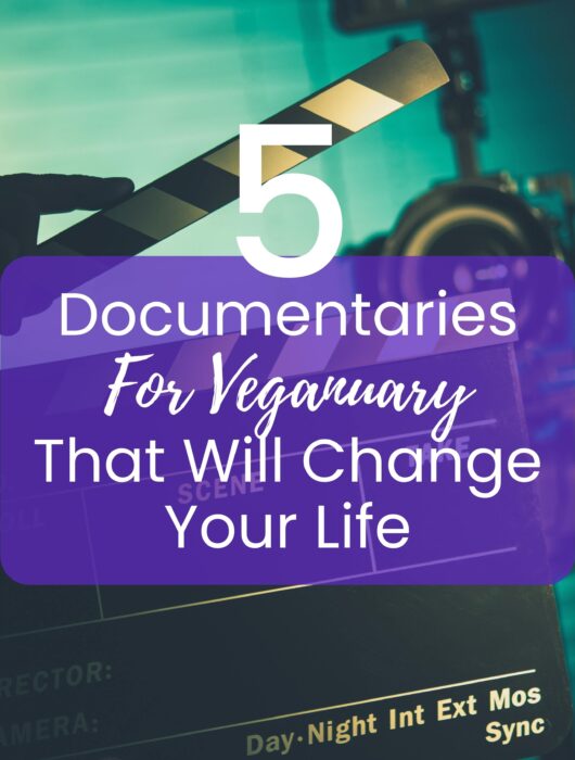 documentaries for veganuary