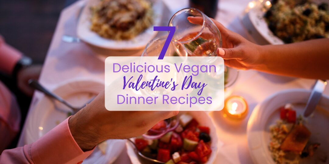 vegan valentine's day dinner