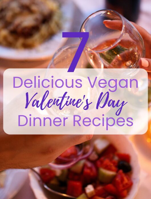 vegan valentine's day dinner
