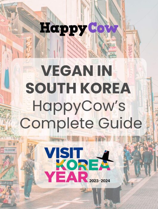 Vegan in South Korea - HappyCow's Complete Guide
