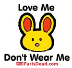 Love Me Don't Wear Me